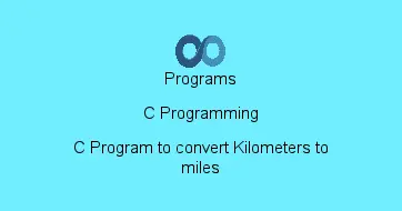 C Program to convert Kilometers to miles