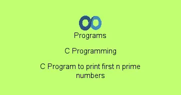 C Program to print first n prime numbers