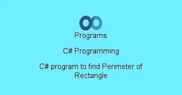 C# program to find Perimeter of Rectangle