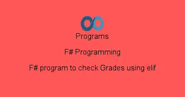 F# program to check Grades using elif