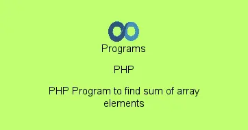 PHP Program to find sum of array elements