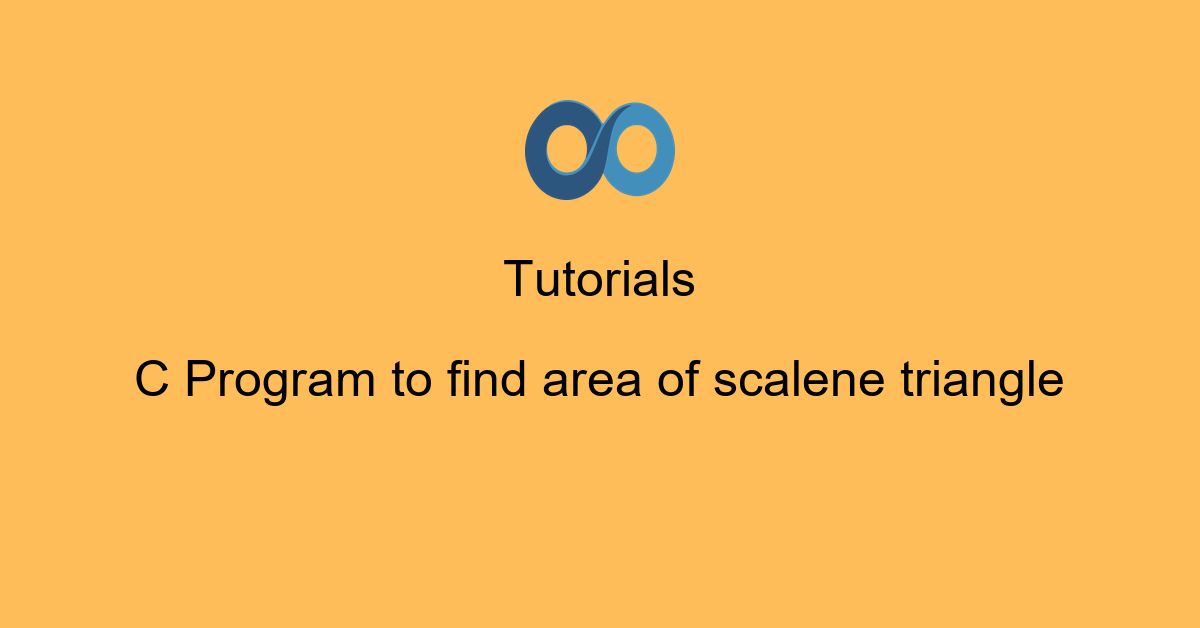 C Program to find area of scalene triangle
