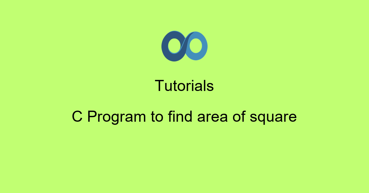 C Program to find area of square