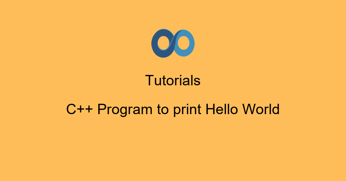 C++ Program to print Hello World