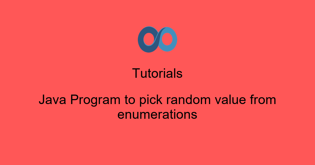 Java Program to pick random value from enumerations