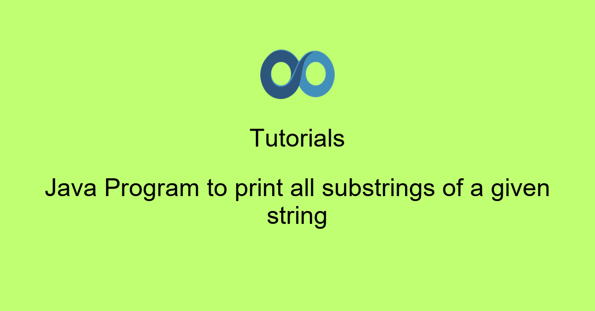 Java Program to print all substrings of a given string