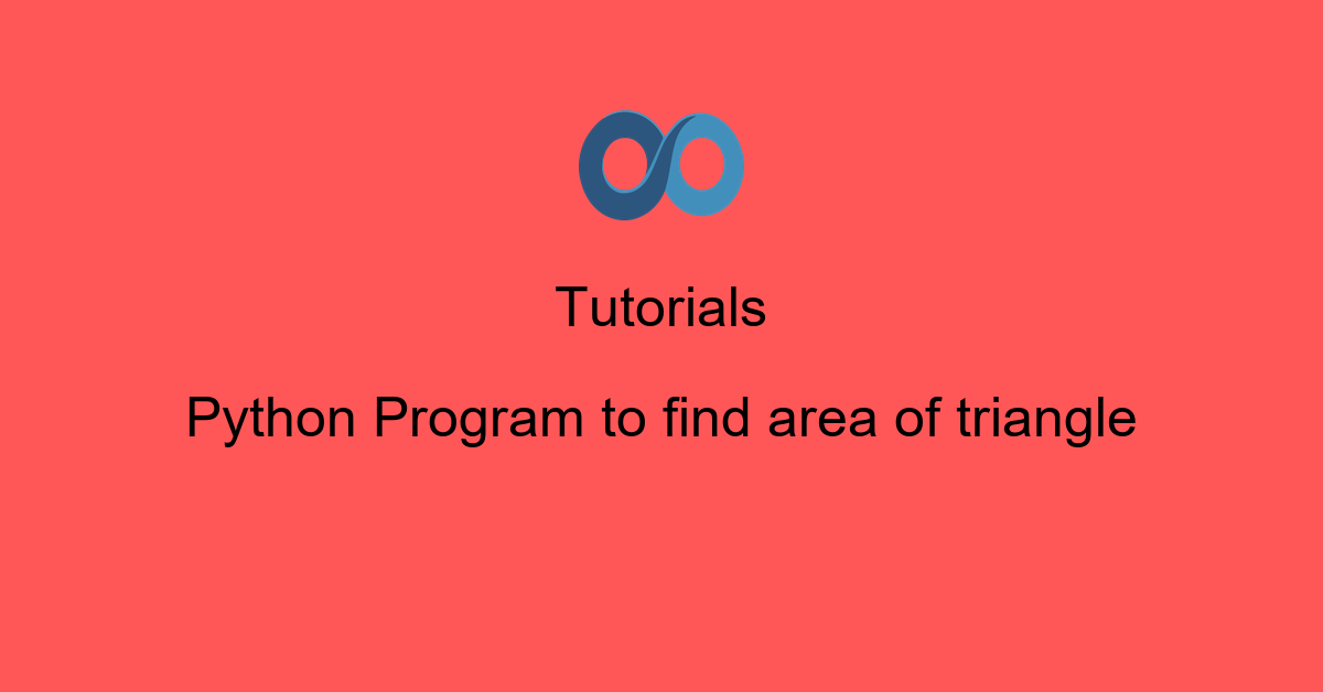 Python Program to find area of triangle